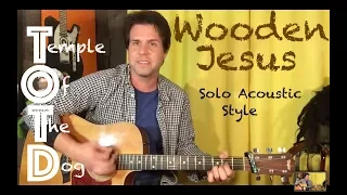 Guitar Lesson: How To Play Wooden Jesus by Temple Of The Dog