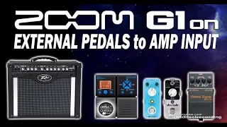 ZOOM G1xon + EXTERNAL PEDALS to AMP INPUT [G1on].