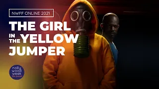 THE GIRL IN THE YELLOW JUMPER trailer | Nollywood Week Film Festival (2021)