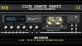 80S Forever - Club Dance Party 33 (KDJ 2022)