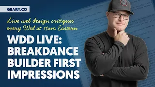 WDD LIVE 016 - Breakdance Builder First Impressions!