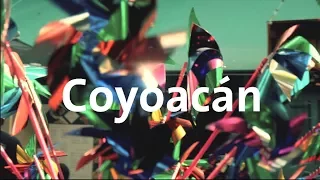 What to do in Coyoacán  | Alan por el mundo