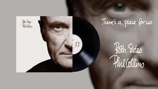Phil Collins - There's A Place For Us (2015 Remaster Official Audio)
