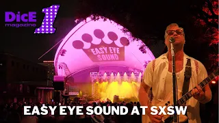 Easy Eye Sound x DicE at SXSW 2024 - #DicEtv