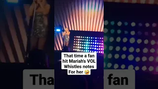 That one in time in 2018 that a fan hit Mariah Carey "Vision of love" Whistle Notes for her