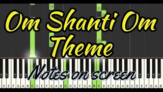 Om Shanti Om | Theme Song | Easy Piano Tutorial l