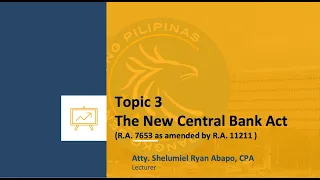 Topic 3 The New Central Bank Act
