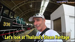 Let's look at Thailand's Steam Heritage