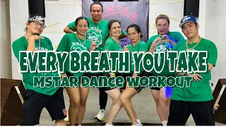 Every Breath You Take | Zumba | Dance Fitness | Mstar Dance Workout