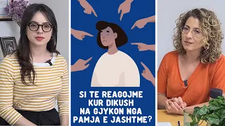 Truri dhe shendeti - Si te reagojme kur dikush na gjykon nga pamja e jashtme? - EPISODE 7