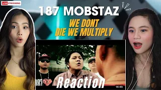 187 Mobstaz - We don't die we multiply I Reaction Video