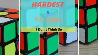 Top 5 HARDEST F2L Cases Made EASY!!!