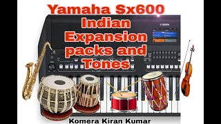 Yamaha sx600 Expansion packs and Tones ll Reviews ll Quality ll Komera Kiran Kumar ll 8919294179