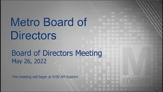 Metro Board of Directors Meeting May 26, 2022