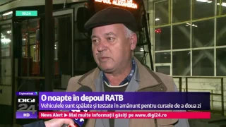 Digi24: Cum decurge o noapte în depoul RATB