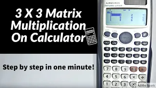 MATRIX MULTIPLICATION (3×3) using calculator casio fx 991es plus