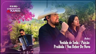 Chrystiann e Karen - VESTIDO DE SEDA - PAIXÃO PROIBIDA - VOU BEBER DE NOVO - Medley (CLIPE OFICIAL)