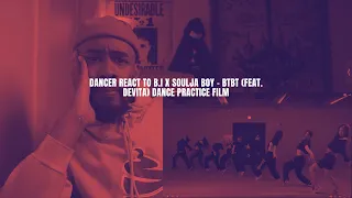 Dancer React to B.I X Soulja Boy - BTBT (Feat. DeVita) DANCE PRACTICE FILM