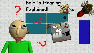 Baldi's Hearing Explained, And Every Possible Noise With Their Values in less than 5 Minutes