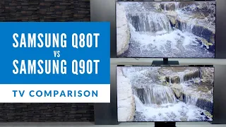 TV Comparison: Samsung Q80T vs Q90T Series QLED