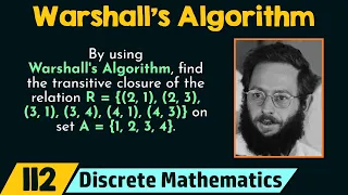 Warshall's Algorithm (Finding the Transitive Closure)