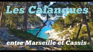 CALANQUES de Marseille à Cassis - Les plus belles ! 4K