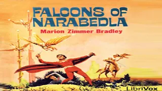 Falcons of Narabedla by Marion Zimmer BRADLEY read by Mark Nelson | Full Audio Book