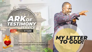 MY LETTER TO GOD! Ark of Testimony Service Live with Ritabbi | 11th Oct 2020