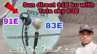 How to set Sun direct 91E ku With Tata sky 83E Multi Lnb Satting on 2 feet || 28/11/2021.
