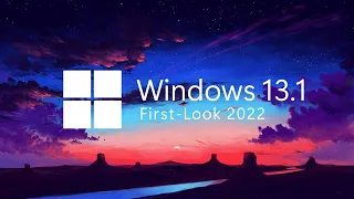 Windows 13.1 - First-Look Concept