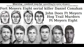 Fort Meyers Eight serial killer Daniel Conahan Hog Trail Murders