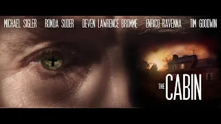 The Cabin (2019) | Trailer | Deven Bromme | Timothy E. Goodwin | J.W. Myers | Michael Sigler