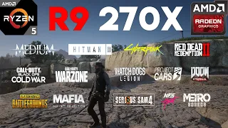 R9 270X Test in 20 Games in 2021
