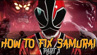 How to Fix Samurai Part 1