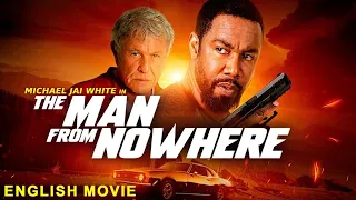 THE MAN FROM NOWHERE - Hollywood Movie | Michael Jai White | Superhit Full Action Movie In English