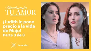 Diseñando tu amor 3/3: ¡Valentina conoce a Judith! | C-102