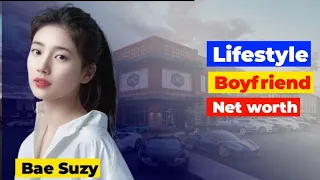 Bae Suzy Lifestyle 2022 (배수지) Boyfriend | family | Drama | Husband | Net worth | Facts | biography