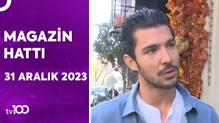 Magazin Hattı - 31 Aralık 2023