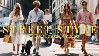 Milan Street Style: The Most Fashionable Couples•Chic and Trendy Summer 2024 Outfits