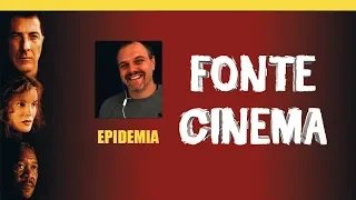 Epidemia - 1995. Tudo sobre o filme!