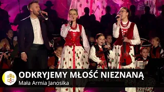 🔥Odkryjemy miłość nieznaną🔥 - Mała Armia Janosika (III Największa Góralska Majówka- Raba Wyżna 2022)