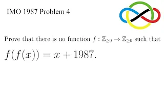 Why No Such Function? | International Mathematical Olympiad 1987 Problem 4