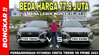 Bongkar !! Komparasi Hyundai CRETA Tipe Trend VS Tipe Prime 2023 || Review Exterior & Interior