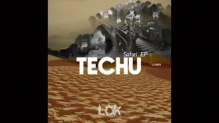 Techu - Safari [LOK071]