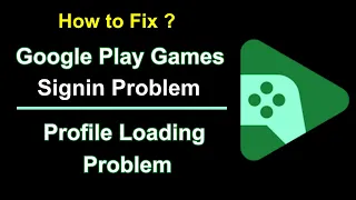 How to Fix Google Play Games Sign in Problem | Google Play Games Profile Loading Problem