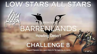 Arknights CC#6 Challenge 8 Guide Low Stars All Stars