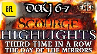 Path of Exile 3.16: SCOURGE DAY # 6-7 Highlights THIRD TIME IN A ROW, THE DAY OF THE MIRRORS...