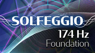 Solfeggio Harmonics Vol. 1 - 174 HZ - Foundation