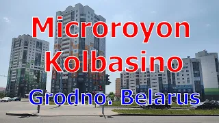 Grodno. Microroyon Kolbasino