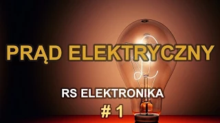 Prąd elektryczny - [RS Elektronika] - # 1
